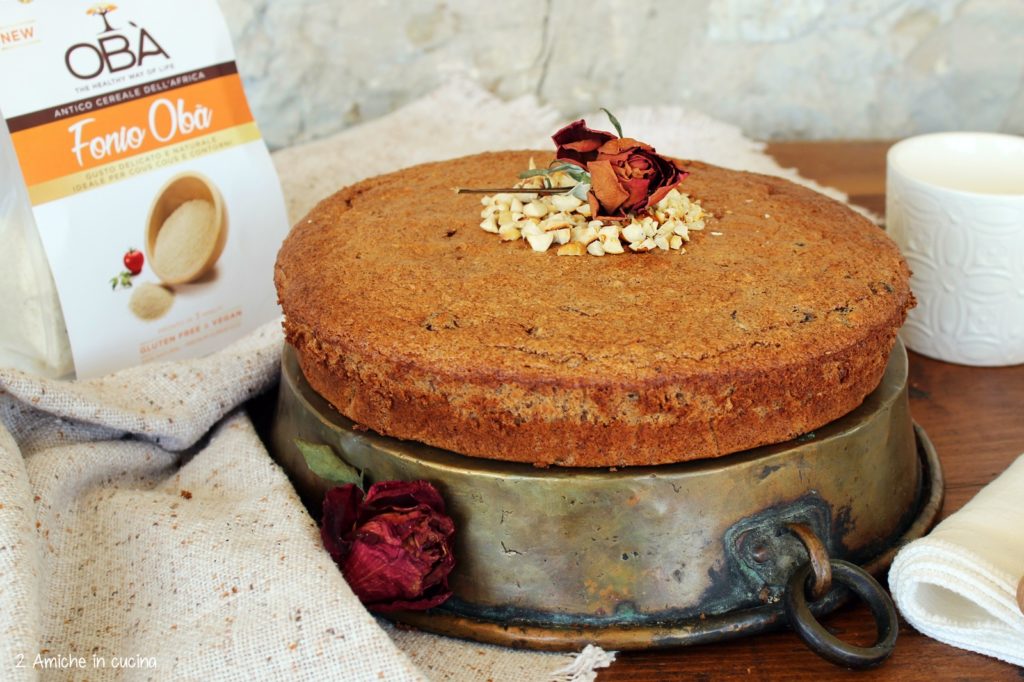 Torta di fonio e nocciole, senza glutine, senza burro, senza zucchero e senza lievito