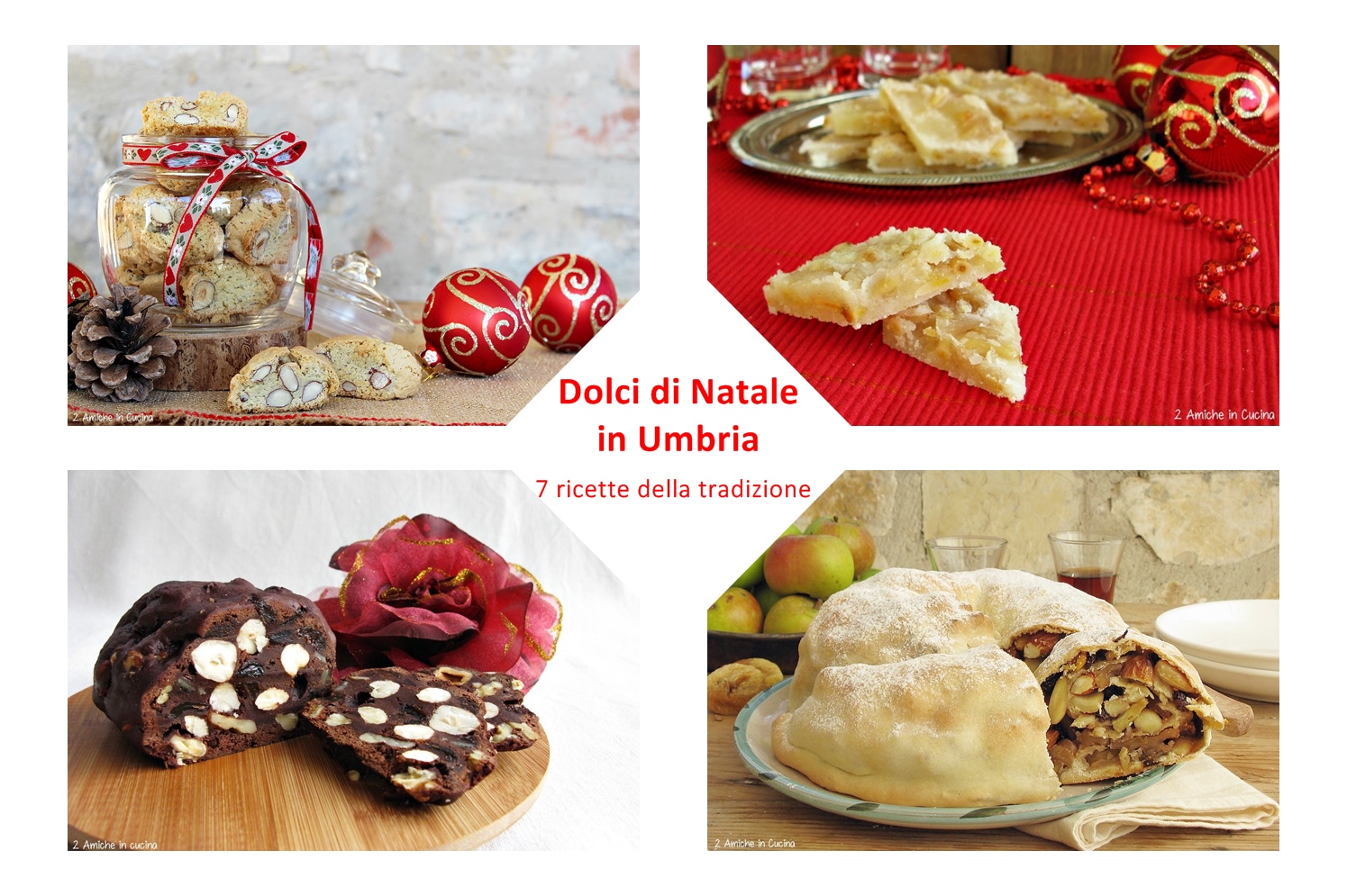 Cucina Dolci Di Natale.Dolci Di Natale In Umbria 7 Ricette Della Tradizione 2 Amiche In Cucina